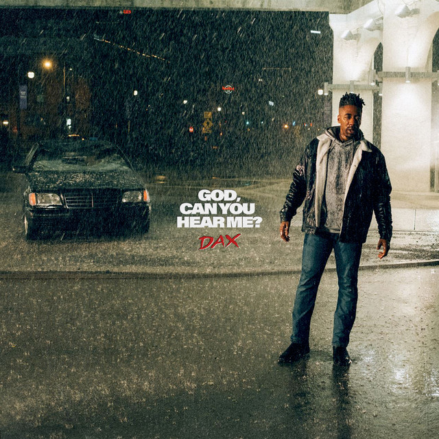 Dax Explores Faith and Vulnerability in “God, Can You Hear Me?”